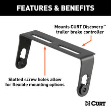 Load image into Gallery viewer, Curt Discovery Trailer Brake Controller Mounting Bracket